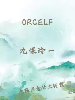 ORCELF